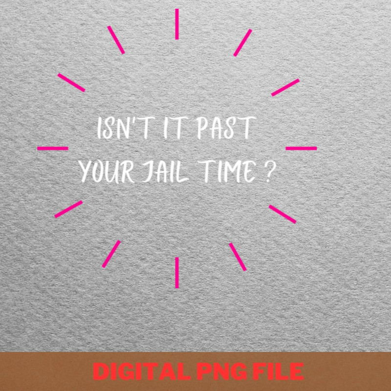 Jail Trump Sequester PNG, Jail Trump PNG, Donald Trump Digital Png Files.jpg