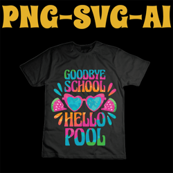 goodbye school hello summer svg,end of school svg,school's out svg,summer break svg,summer vacation svg,graduation svg