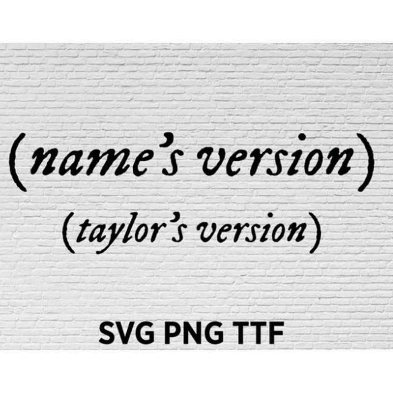 1922 Custom Names Version Svg Png Ttf Taylors Version Font Ttf Imagepng.png