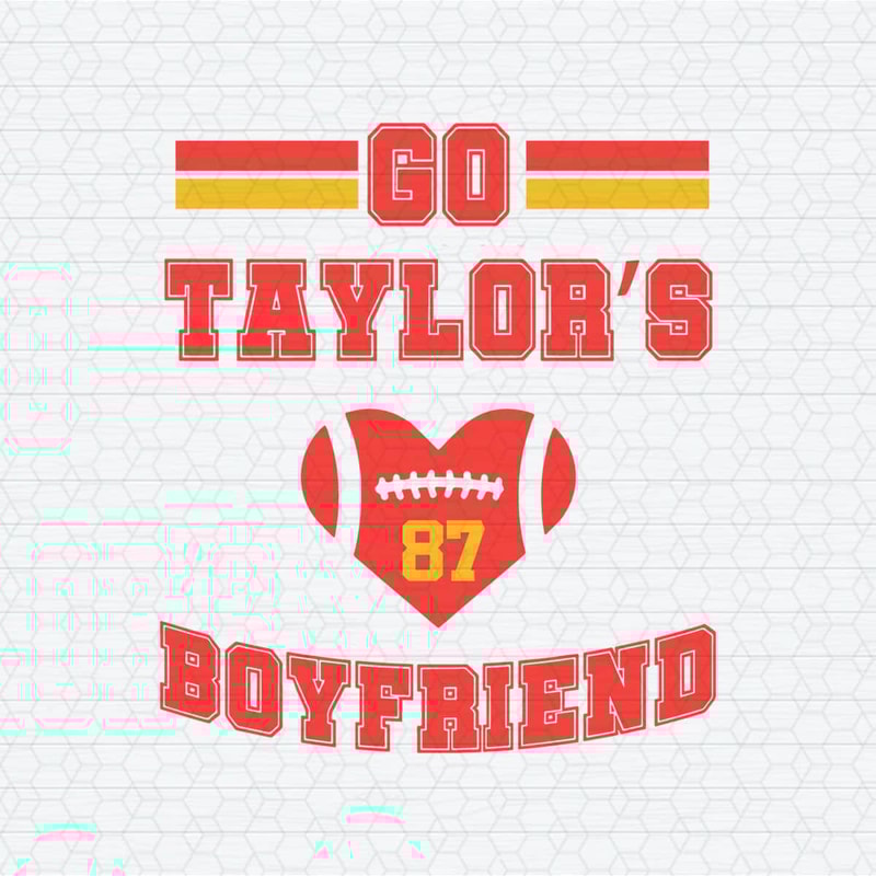 Go Taylors Boyfriend Funny Football SVG (2).jpeg