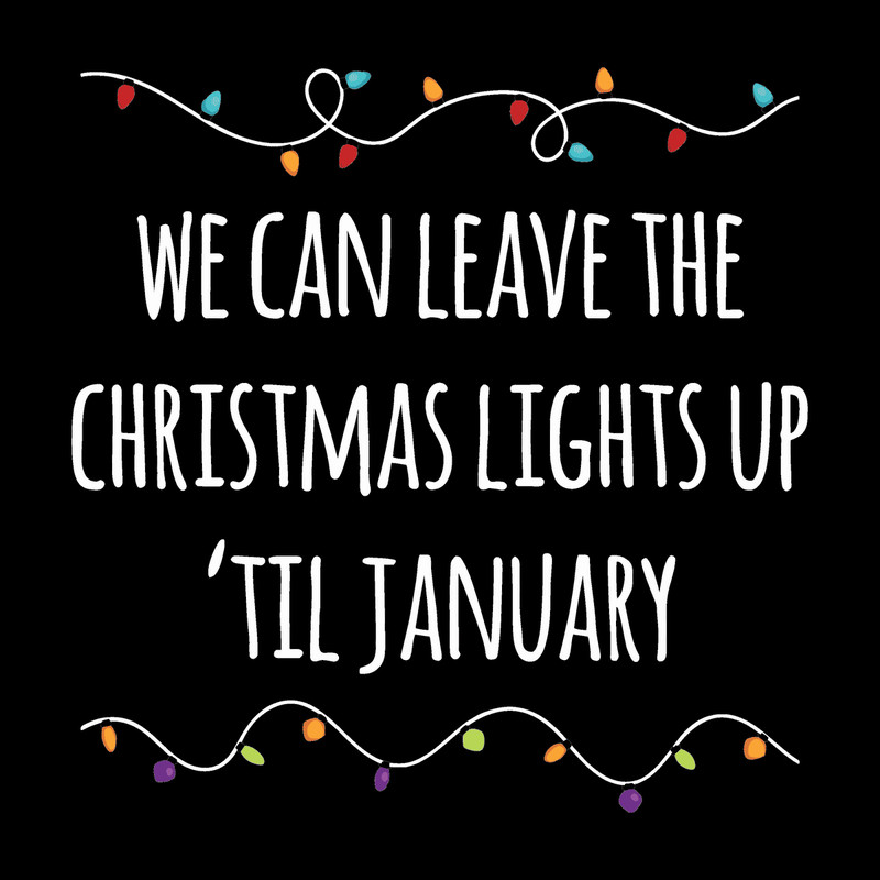 1411231007 Taylor Lyrics We Can Leave The Christmas Lights Svg File 1411231007png.png