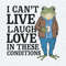 ChampionSVG-I-Can’t-Live-Laugh-Love-in-These-Conditions-SVG.jpg