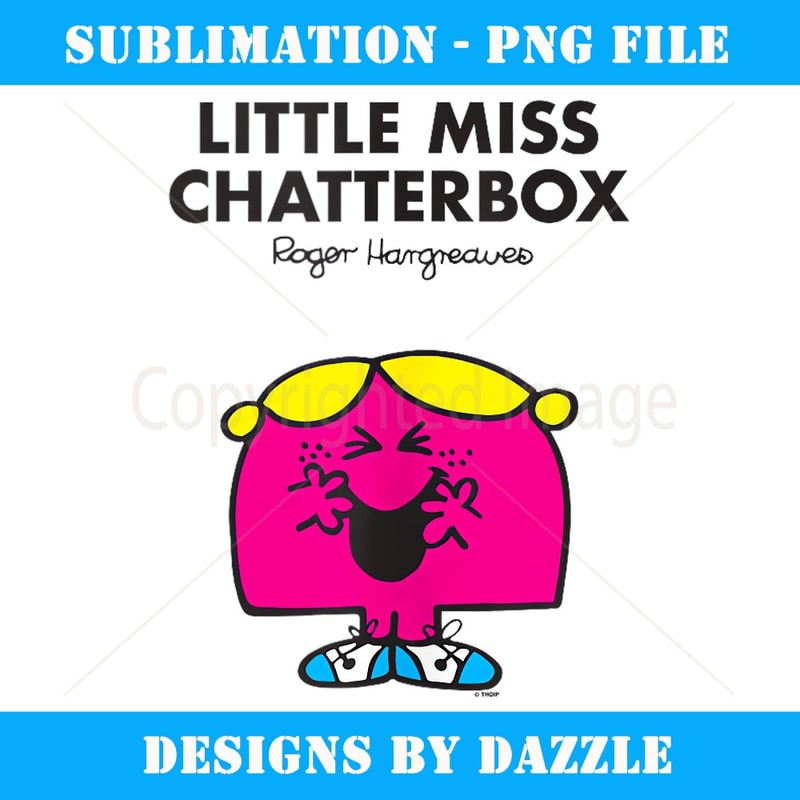 Mr. Men Little Miss Chatterbox - Stylish Sublimation Digital Download