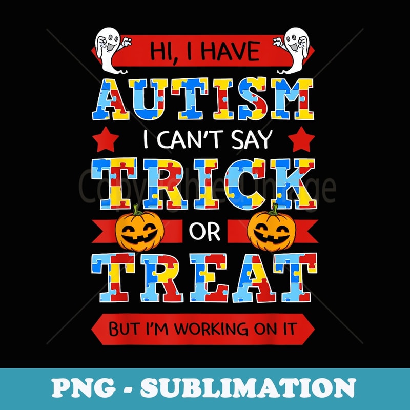 Autism ASD Awareness Puzzle Pieces Halloween Trick Or Treat - PNG Transparent Sublimation Design