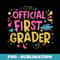 Official First Grade Back to School 1st Grade School - PNG Sublimation Digital Download