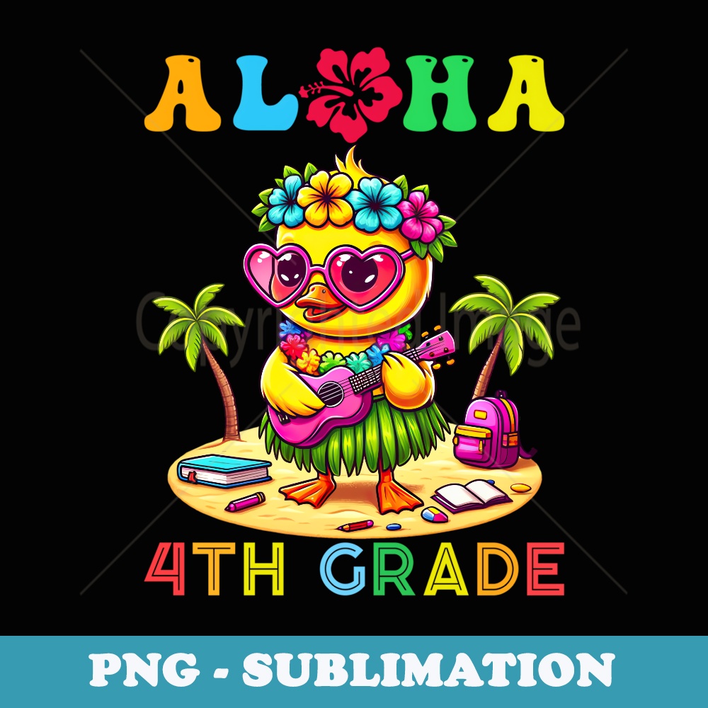 Aloha Fourth Grade Duck Hawaii Back to School Girl - Stylish Sublimation Digital Download
