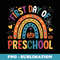 Funny First Day Of Preschool Rainbow Pumpkin Halloween - Sublimation PNG File