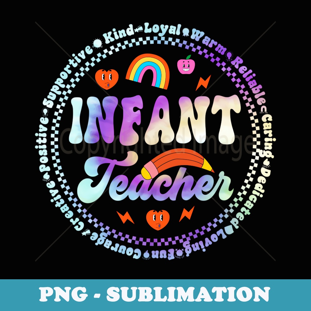 Infant Room Teacher Daycare Provider back to school Team - Exclusive Sublimation Digital File