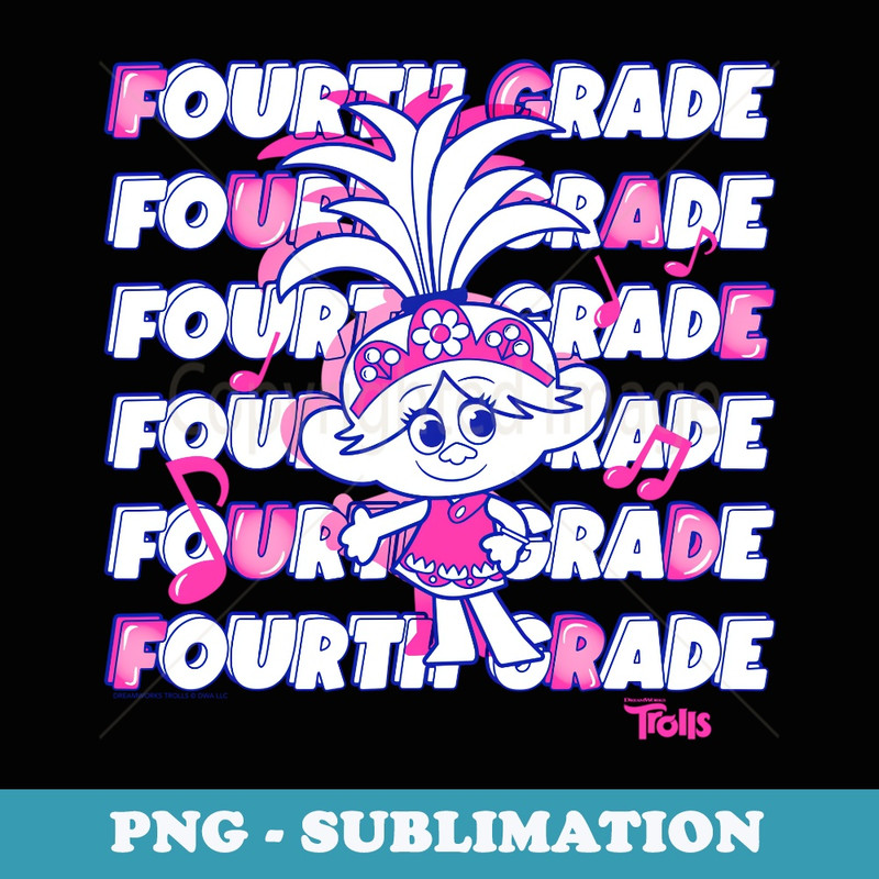 DreamWorks Trolls Poppy 4th Grade - Special Edition Sublimation PNG File