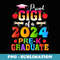 Groovy Proud Gigi of a 2024 Graduate Gigi - Sublimation Digital Download