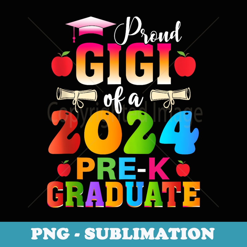 Groovy Proud Gigi of a 2024 Graduate Gigi - Sublimation Digital Download