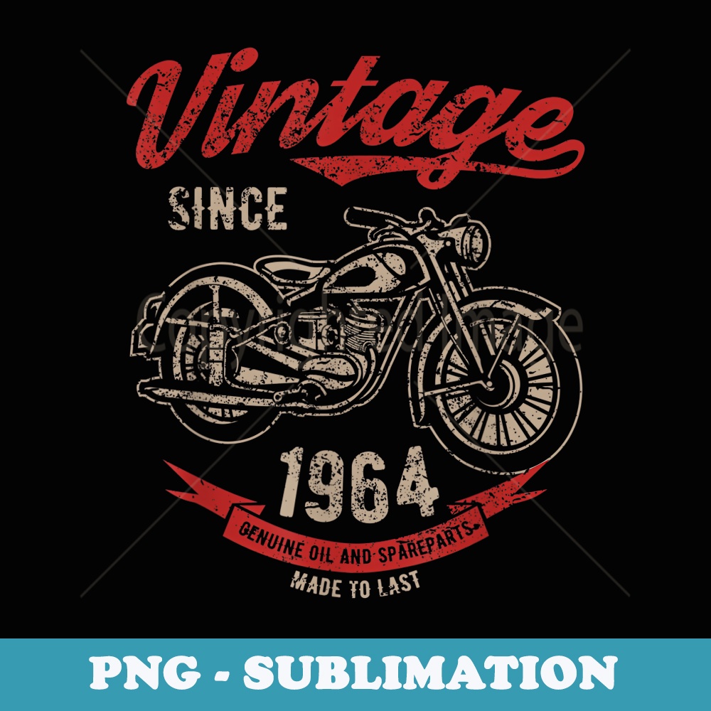 Vintage Since 1964 Birthday Motorcycle Bike - Digital Sublimation Download File
