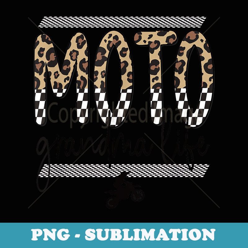 Motocross Grandma Life Grandma Of A Dirt Biker - Stylish Sublimation Digital Download