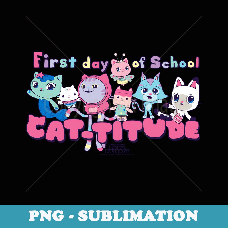 DreamWorks Gabbyu2019s Dollhouse First Day of School Cat-titude - Trendy Sublimation Digital Download