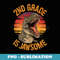 2nd Second Grade Is Jawsome Dinosaur Back To School - Instant Sublimation Digital Download