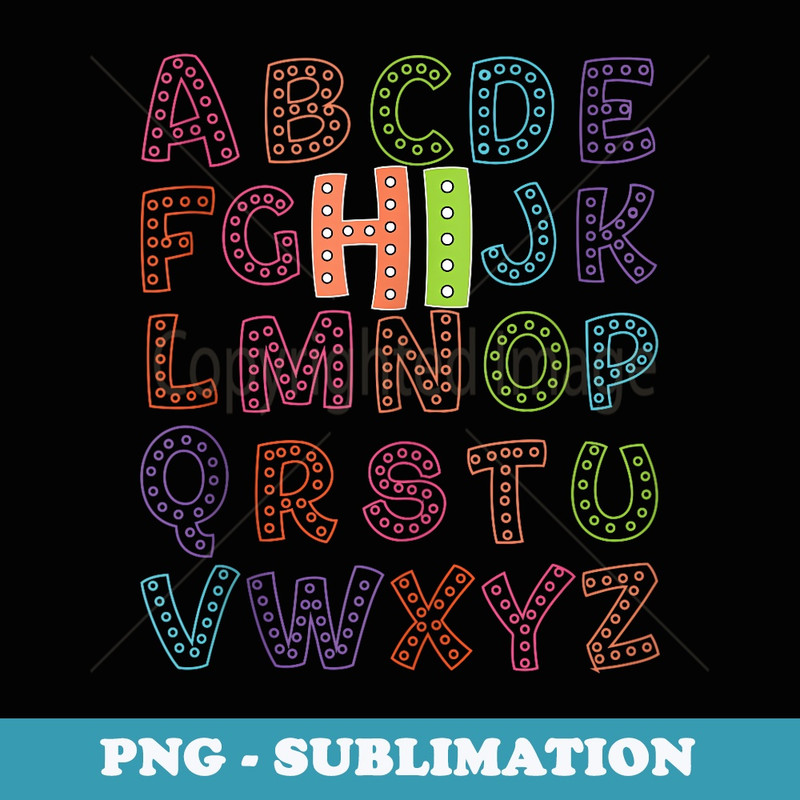 Funny Pre-K Kindergarten Hi Alphabet Back To School Teachers - PNG Transparent Sublimation File