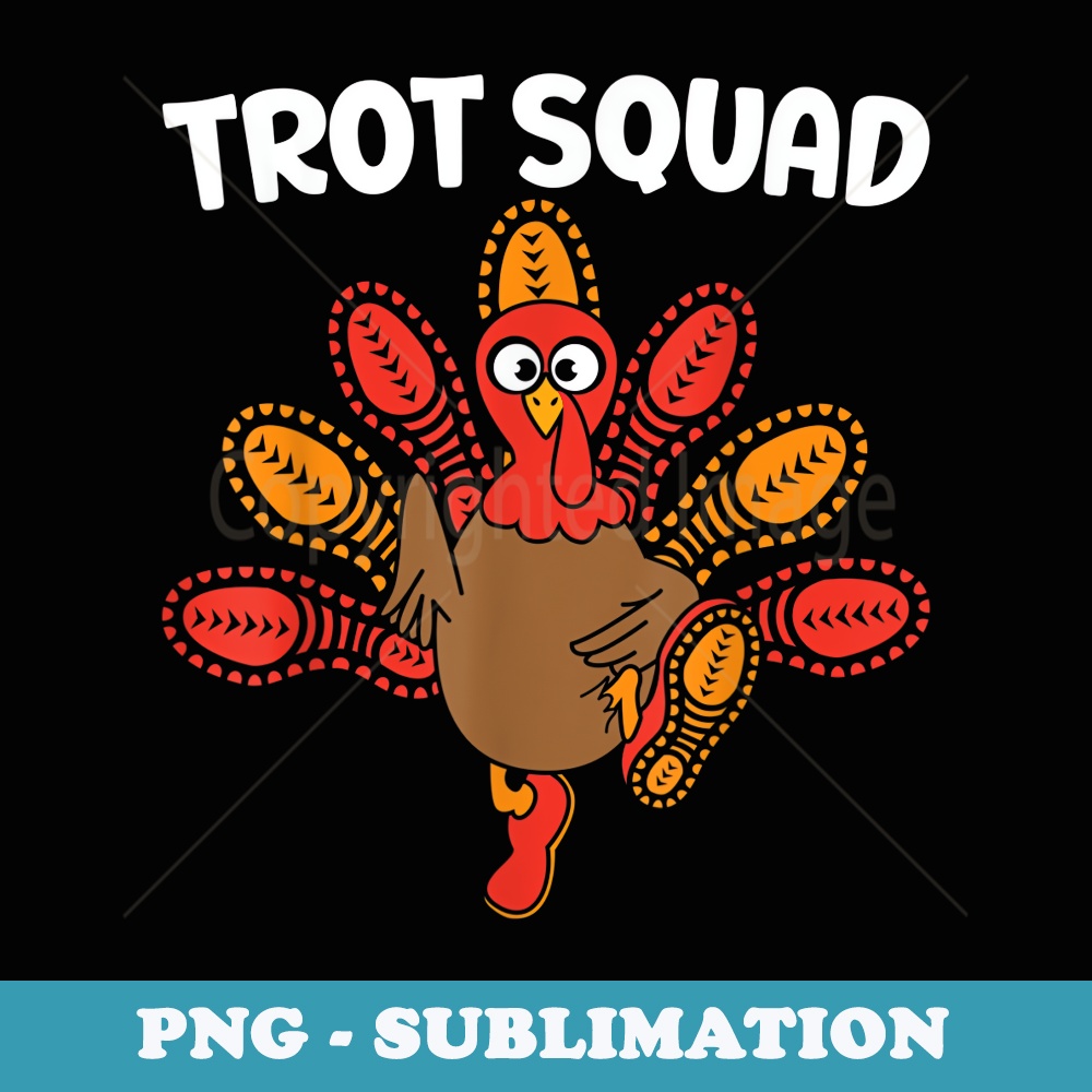 Trot Squad Turkey Funny Thanksgiving Running Costume - Creative Sublimation PNG Download