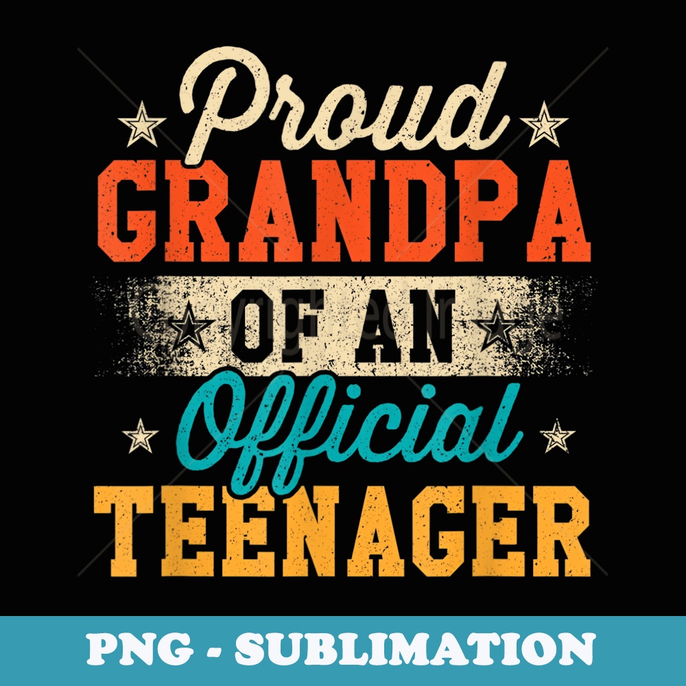 Proud Grandpa of Official nager 13th Birthday Boys - Creative Sublimation PNG Download