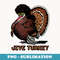 Jive Turkey - PNG Transparent Sublimation Design