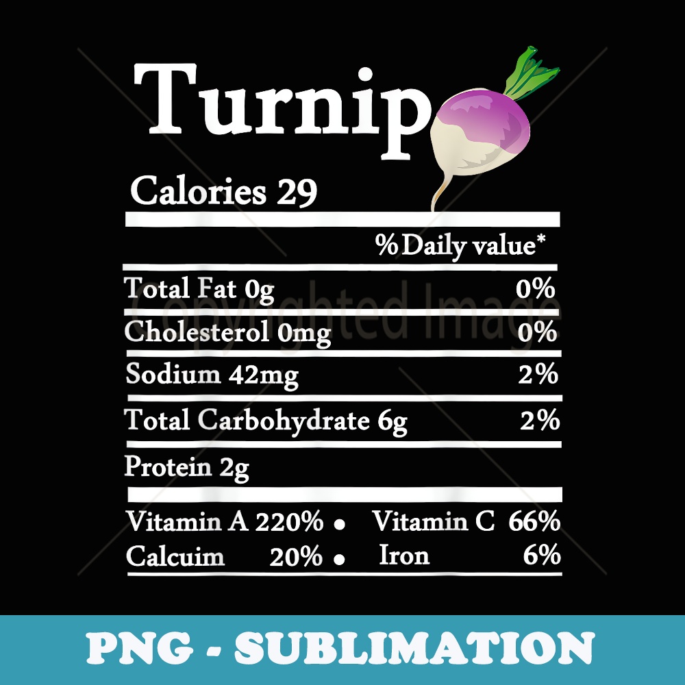 Turnip Nutrition Thanksgiving Christmas Costume Food Facts - Signature Sublimation PNG File