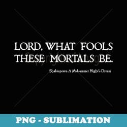 shakespeare s for theatre actor stage manager & teacher - premium png sublimation file