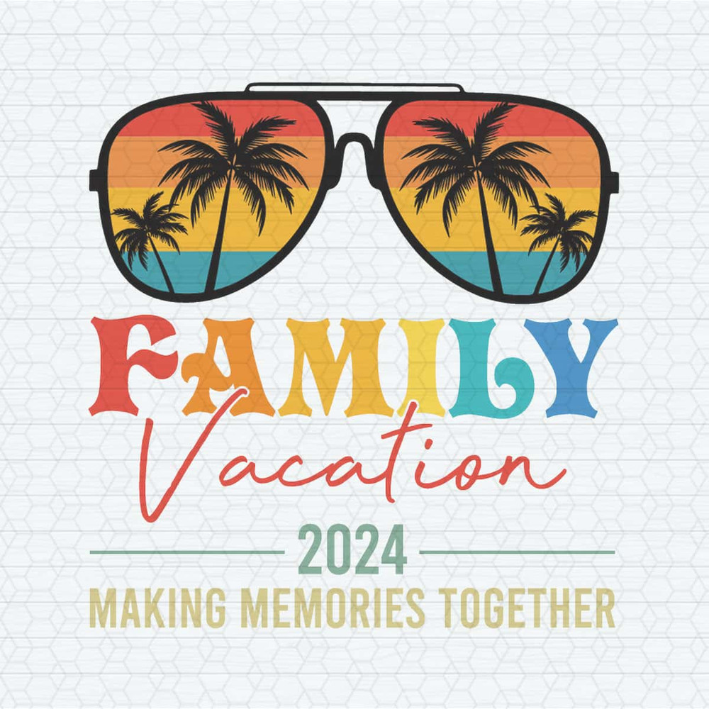 ChampionSVG-Summer-Family-Vacation-2024-Making-Memories-Together-SVG.jpg