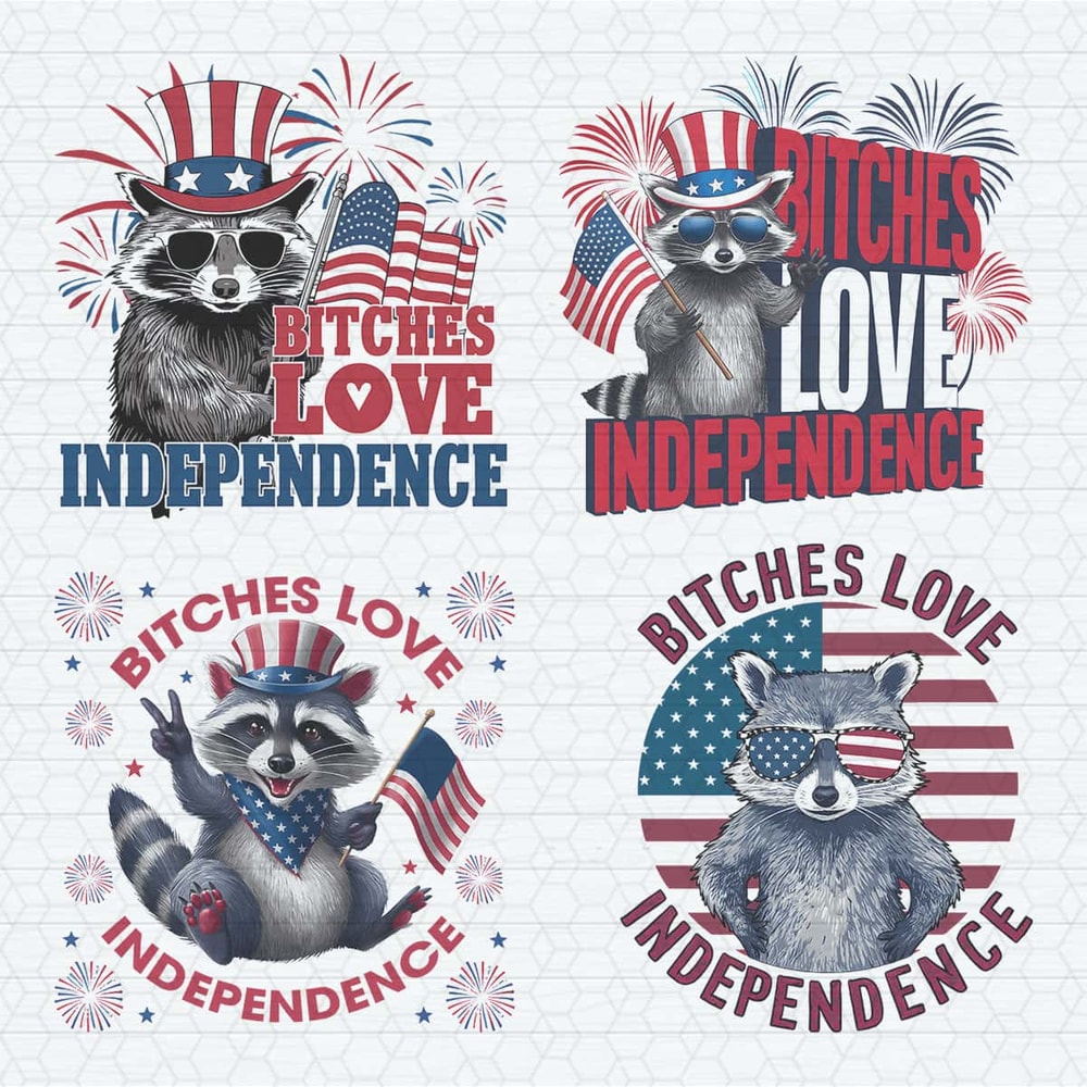 ChampionSVG-Bitches-Love-Independence-Raccoon-PNG-Bundle.jpg