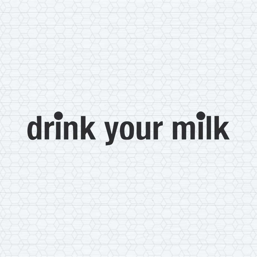 ChampionSVG-Kit-Connor-Drink-Your-Milk-SVG.jpg
