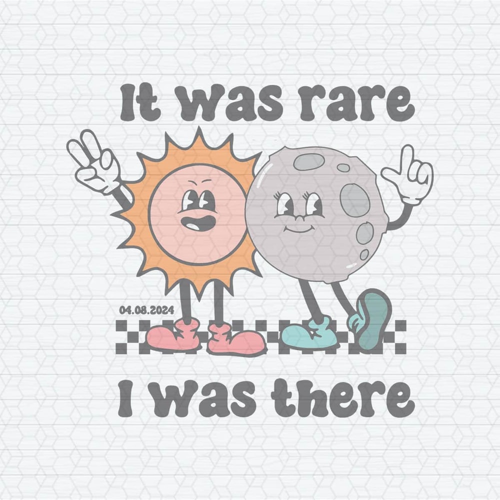 ChampionSVG-0604241002-it-was-rare-i-was-there-solar-eclipse-2024-svg-0604241002png.jpeg