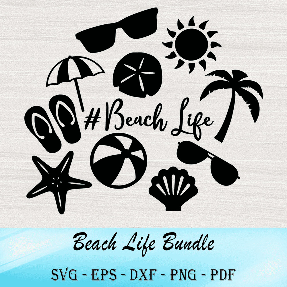 Beach Life Bundle Svg, Summer Svg,Beach Life Lovers Svg,Beach Please Svg,Gone To The Beach Svg.png