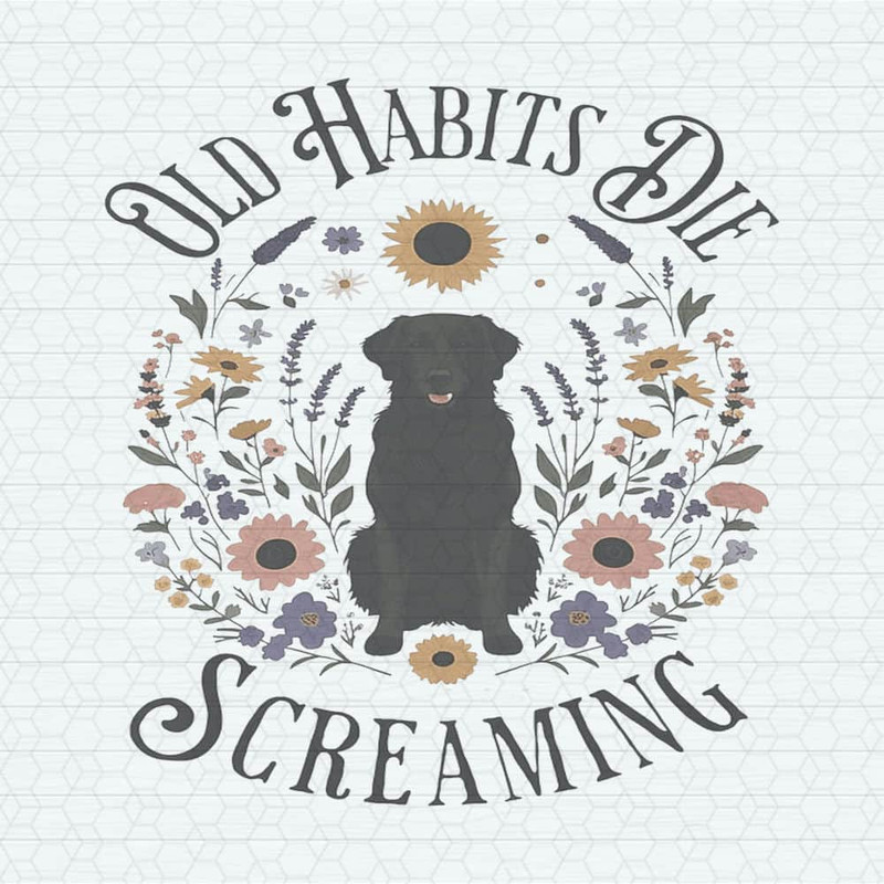 ChampionSVG-Old-Habits-Die-Screaming-Lyrics-The-Black-Dog-PNG.jpeg