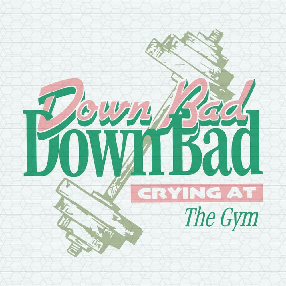 ChampionSVG-0405241031-down-bad-crying-at-the-gym-taylor-swift-song-svg-0405241031png.jpeg
