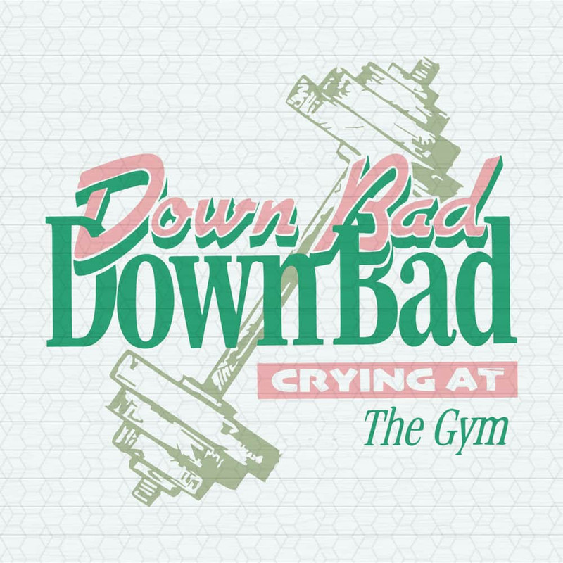 ChampionSVG-0405241031-down-bad-crying-at-the-gym-taylor-swift-song-svg-0405241031png.jpeg