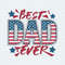 ChampionSVG-1705241036-best-dad-ever-4th-of-july-dad-png-1705241036png.jpg