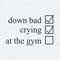 Down Bad Crying At The Gym Checklist SVG.jpg
