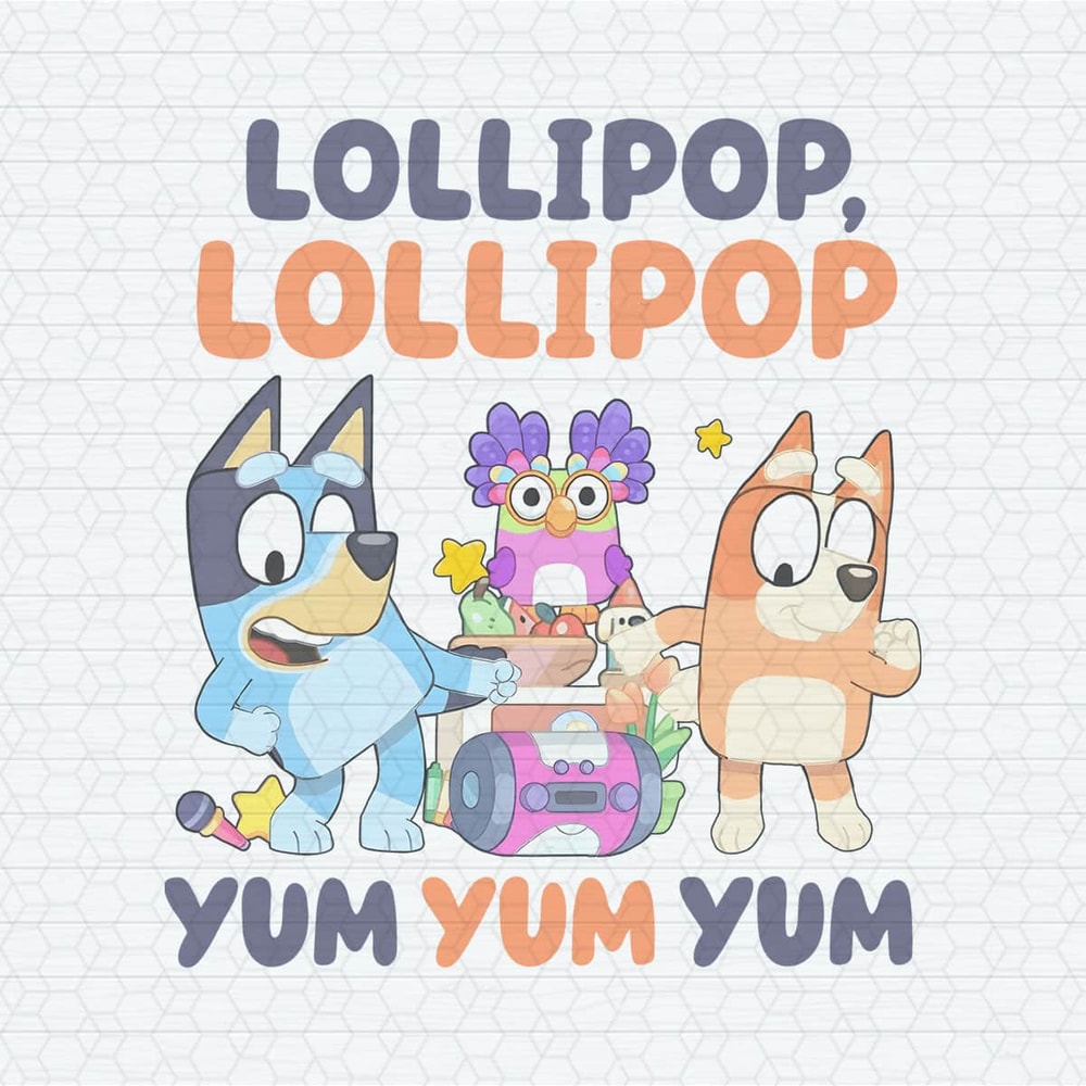 ChampionSVG-0404241048-bluey-chattermax-lollipop-yum-yum-yum-png-0404241048png.jpeg
