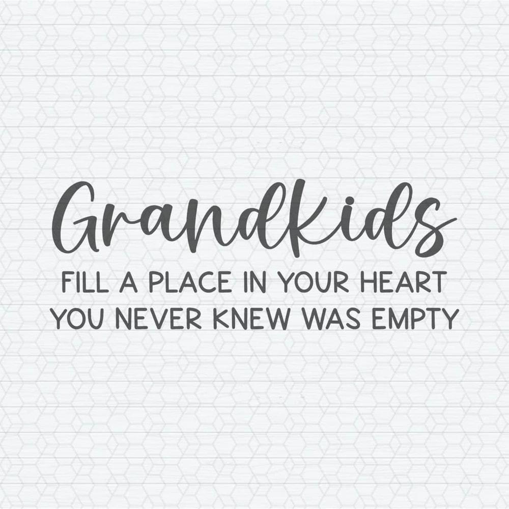 ChampionSVG-0404241059-grandkids-fill-a-place-in-your-heart-svg-0404241059png.jpeg