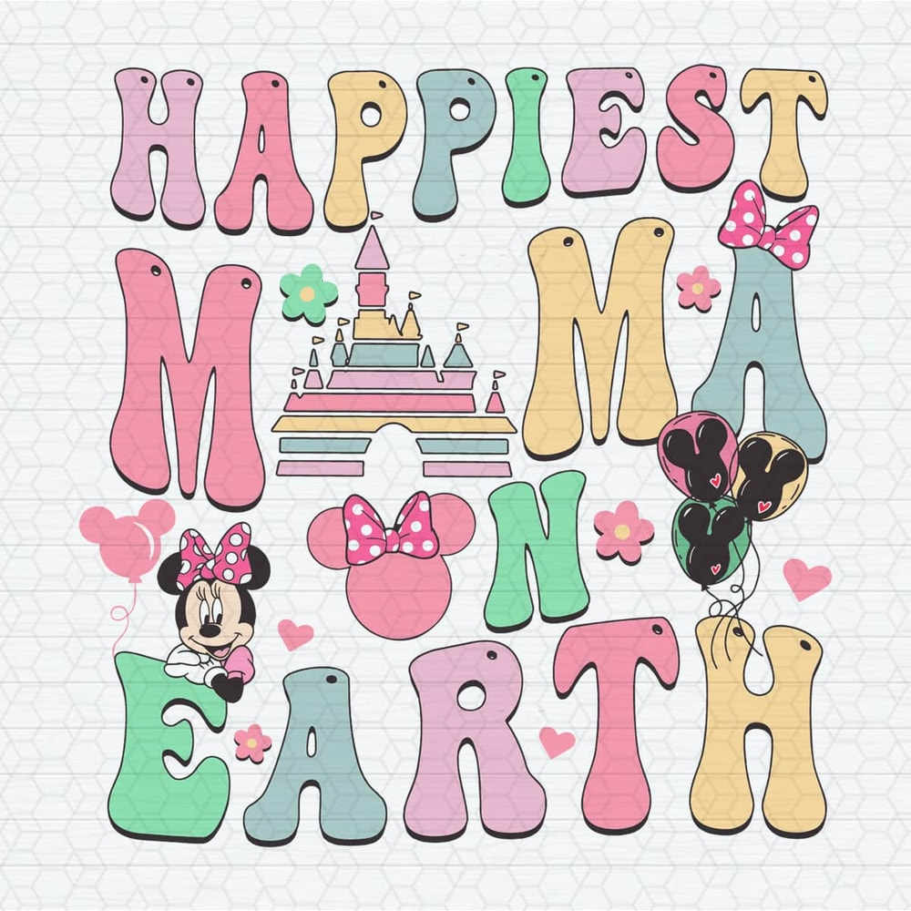 ChampionSVG-0404241033-happiest-mama-on-earth-disney-mom-svg-0404241033png.jpeg