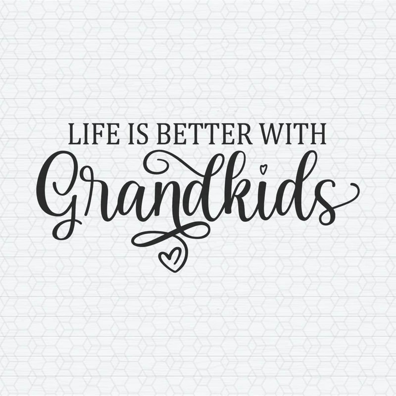 ChampionSVG-0404241061-life-is-better-with-grandkids-svg-0404241061png.jpeg