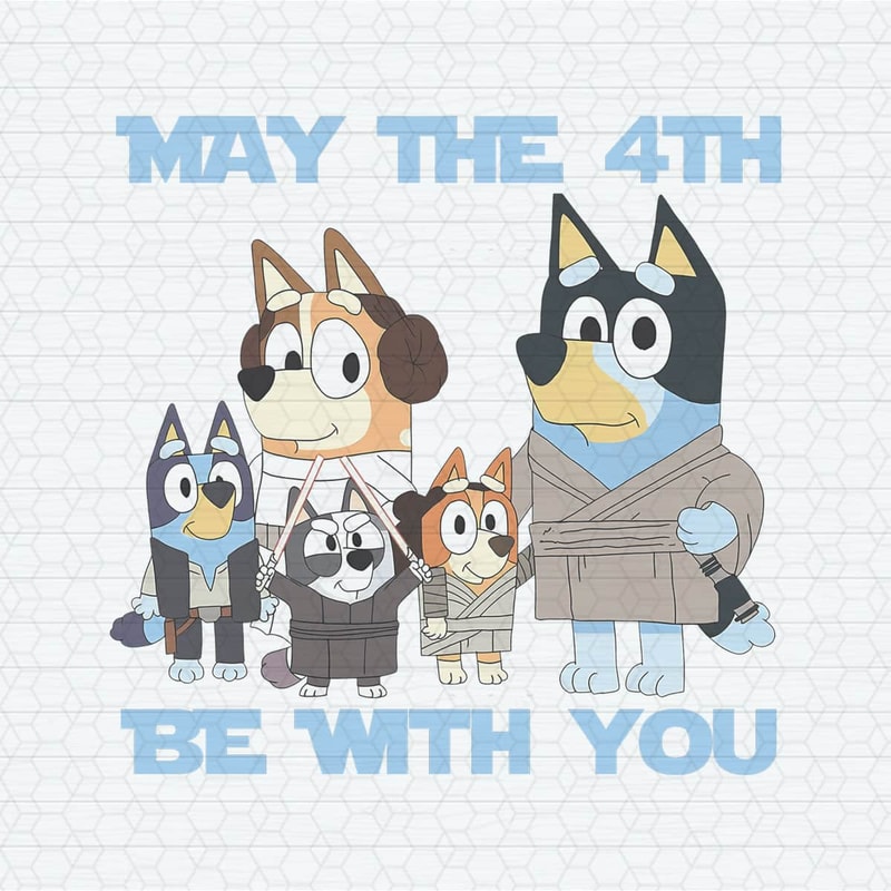 ChampionSVG-0404241052-star-wars-bluey-may-the-4th-be-with-you-png-0404241052png.jpeg
