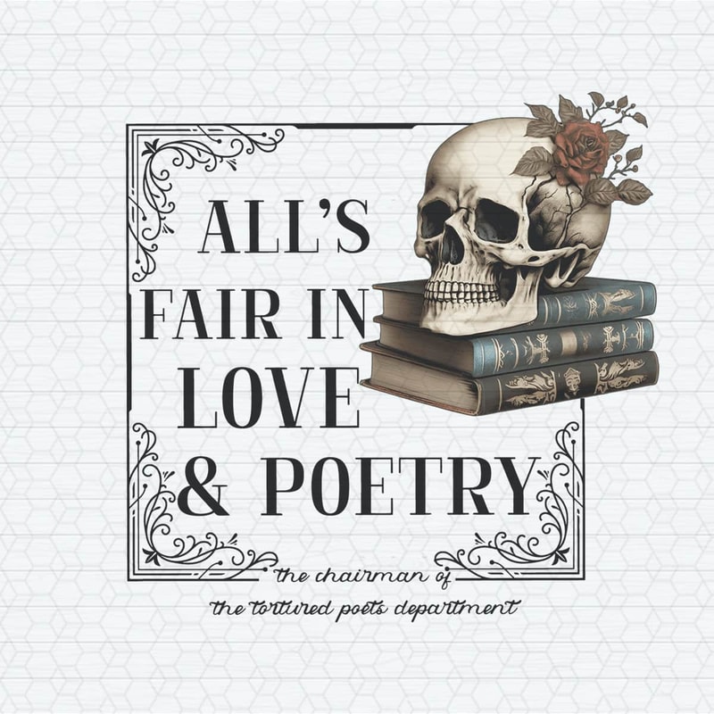 ChampionSVG-1204241057-alls-fair-in-love-and-poetry-skull-png-1204241057png.jpeg