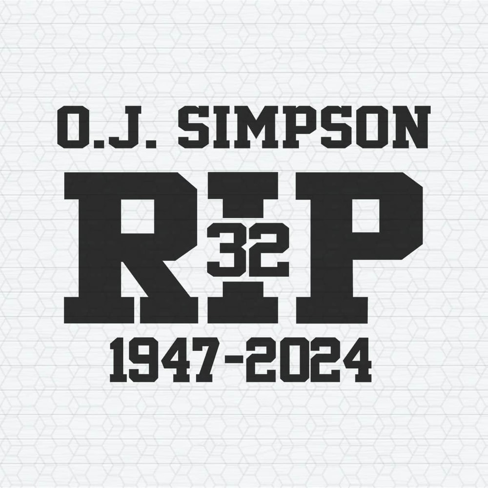ChampionSVG-1204241045-oj-simpson-rip-1947-2024-svg-1204241045png.jpeg