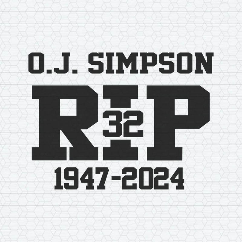 ChampionSVG-1204241045-oj-simpson-rip-1947-2024-svg-1204241045png.jpeg