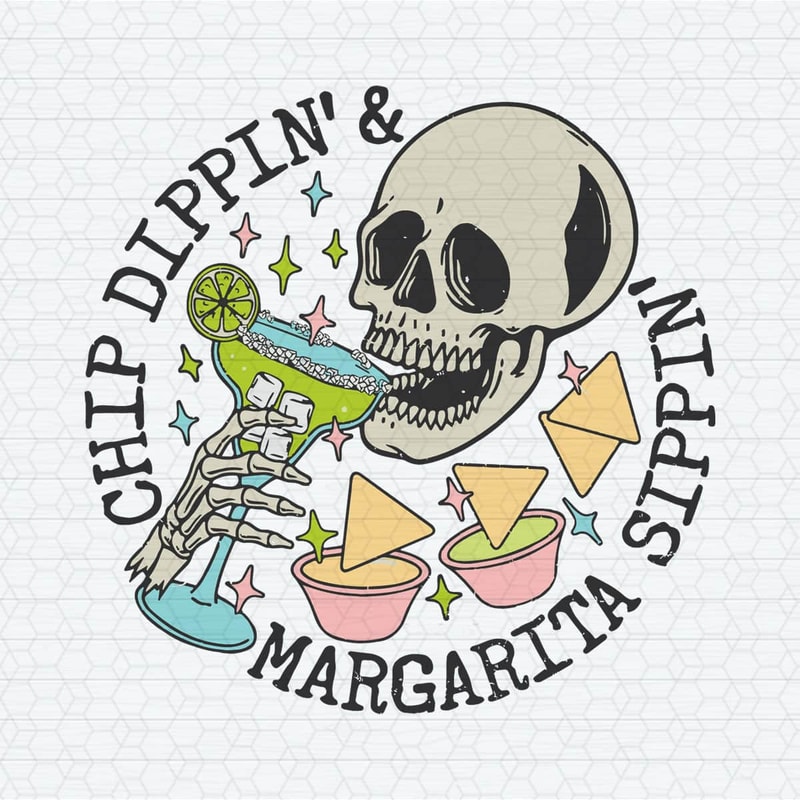 ChampionSVG-0804241042-chip-dippin-and-margarita-sippin-skeleton-svg-0804241042png.jpeg