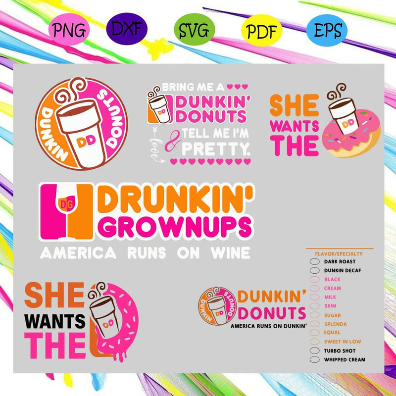 Dunkin Donuts Bundle Svg She Wants The Dunkin Donuts Coffee Gift Svg Dunkin Coffee.jpg
