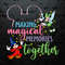 Disney Making Magical Memories Together SVG.jpeg