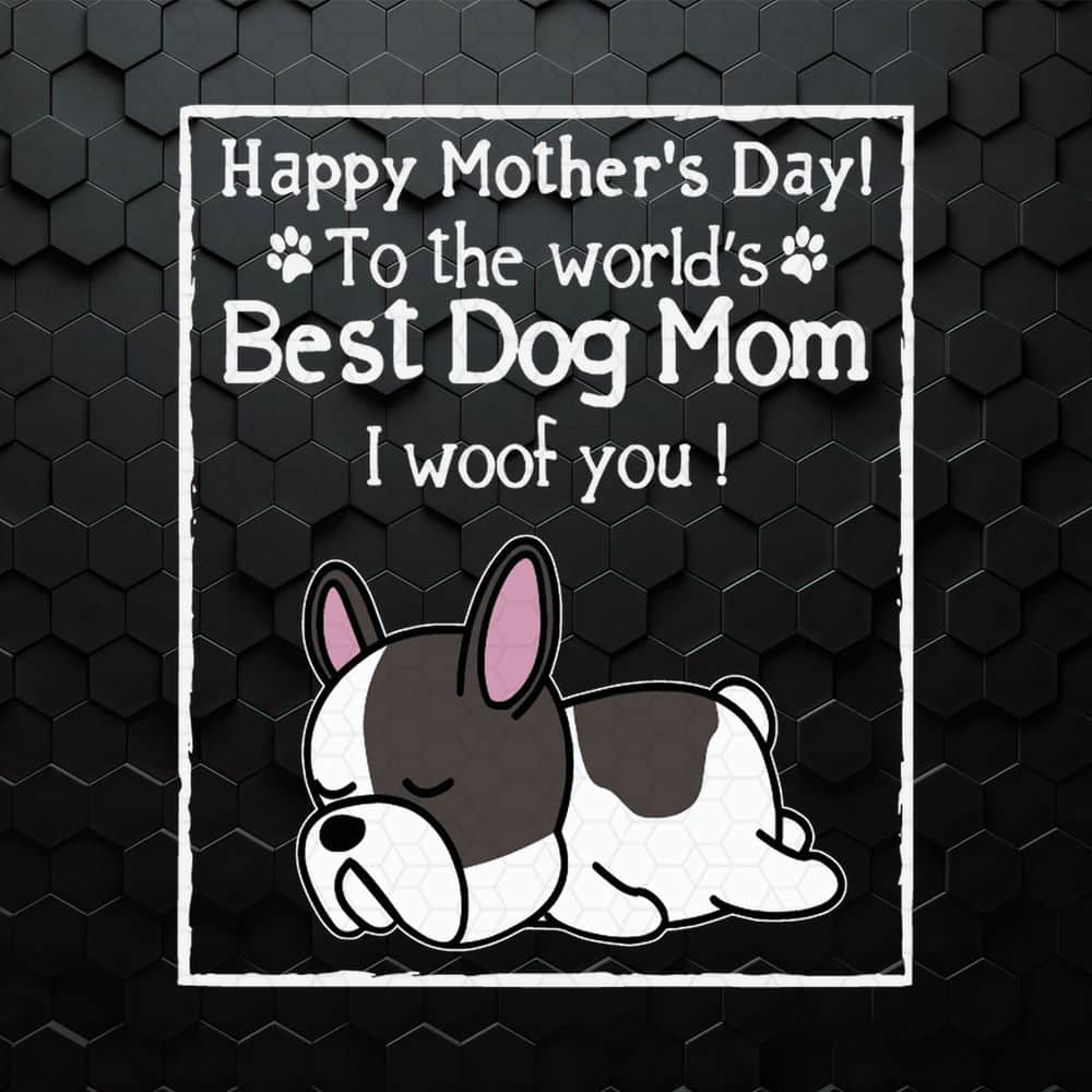 WikiSVG-Happy-Mothers-Day-To-The-Worlds-Best-Dog-Mom-SVG.jpeg