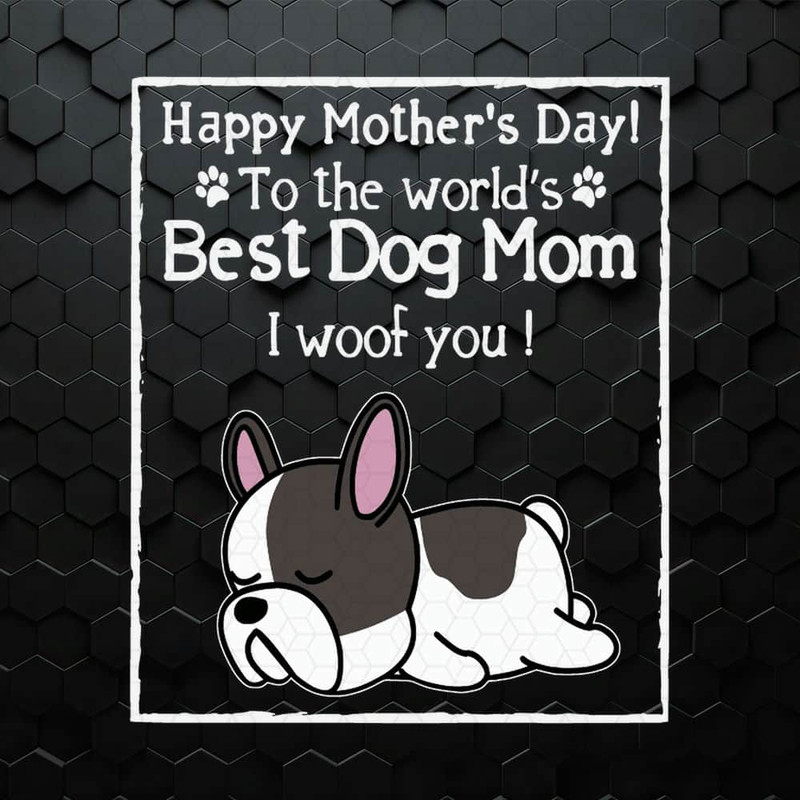 WikiSVG-Happy-Mothers-Day-To-The-Worlds-Best-Dog-Mom-SVG.jpeg
