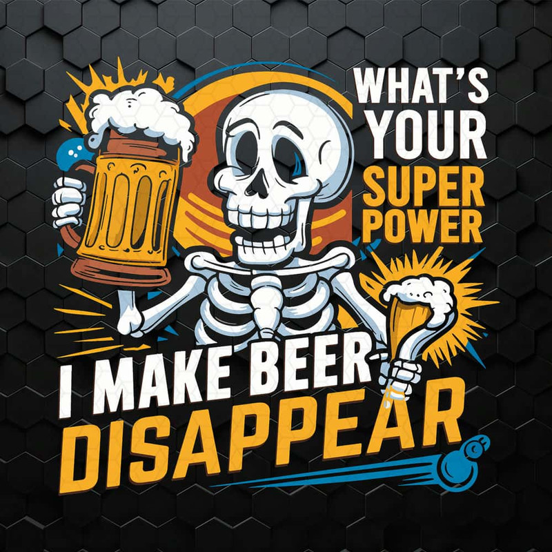 WikiSVG-I-Make-Beer-Disappear-Whats-Your-Superpower-PNG.jpg