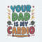 ChampionSVG-Funny-Your-Dad-Is-My-Cardio-Fitness-Gym-SVG.jpg